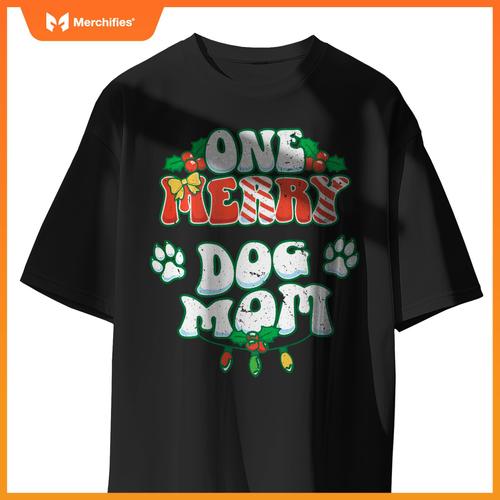 One Merry Dog Mom Christmas Xmas Holiday T-Shirt