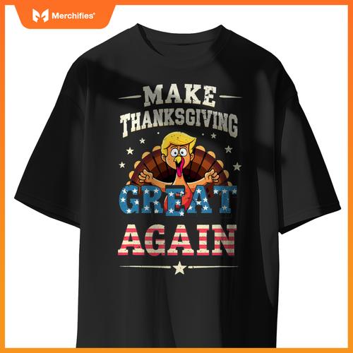 Patriotic US Flag Trump Turkey Make Thanksgiving Great Again T-Shirt