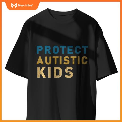 Protect Autistic Autism Mom Teacher Autism Awareness