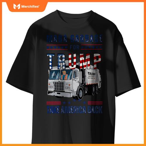 Proud MAGA Garbage Trump Supporter Trump Garbage Truck T-Shirt