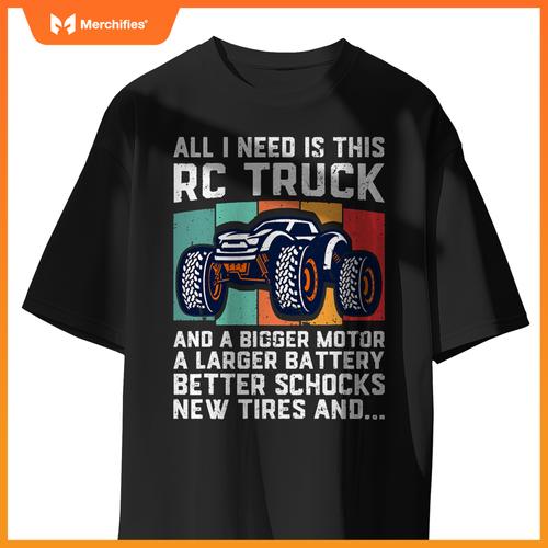 RC Racing RC Truck Lover Funny Radio Controlled RC Car Joke T-Shirt