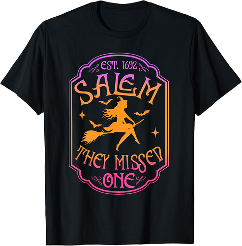 Salem 1962 You Missed One Halloween Feminist Witch Trials T-Shirt