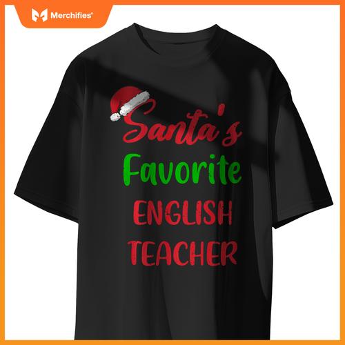 Santas Favorite English Teacher Funny Christmas