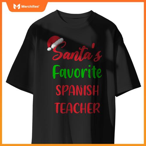 Santas Favorite Spanish Teacher Funny Christmas