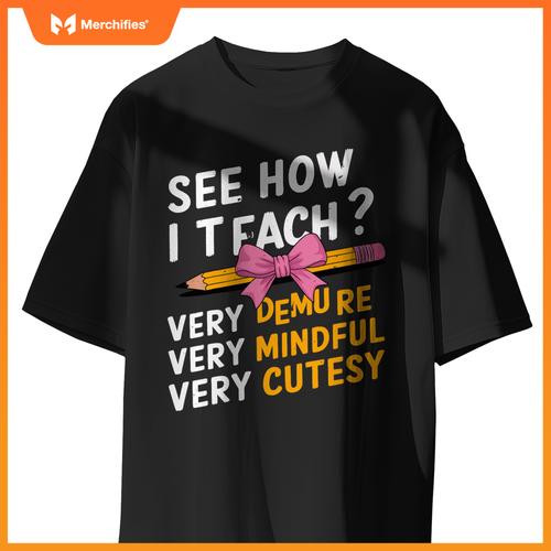 See How I Teach Teacher Appreciation Demure Mindful Cutesy