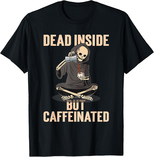 Skeleton Halloween Costume Latte Dead Inside But Caffeinated T-Shirt