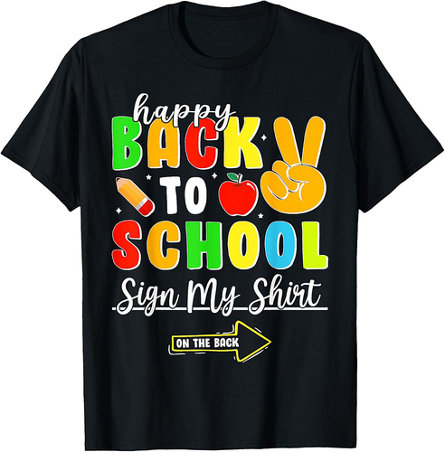 Student Signature Boys Teachers Happy Back To School Sign My T-Shirt
