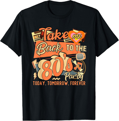 Takes Me Back to the 80s Retro Vintage Halloween Costume 80s T-Shirt