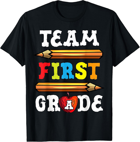 Team First Grade Back To School 1st Grade Teacher T-Shirt