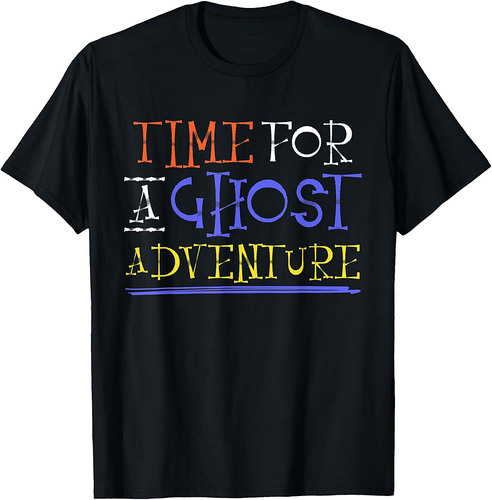 Time For A Ghost Adventure Halloween T-Shirt