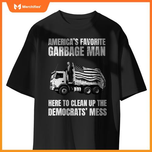 Trump America's Favorite Garbage Man Trash Truck Photo MAGA T-Shirt