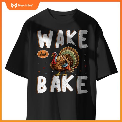 Wake Bake Turkey Feast Meal Dinner Funny Chef T-Shirt