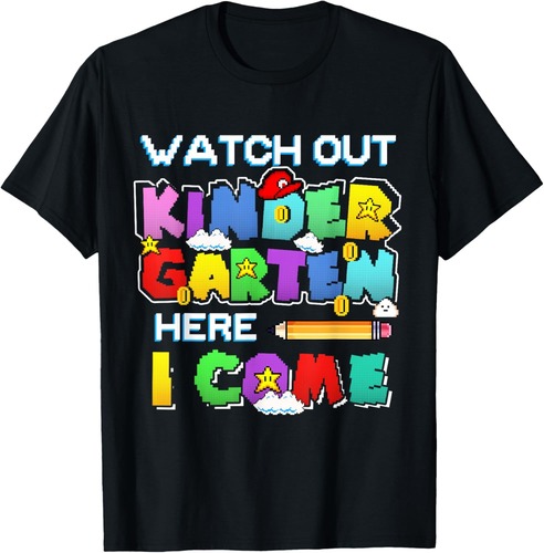 Watch Out Kindergarten Here I Come Back To School Outfits T-Shirt