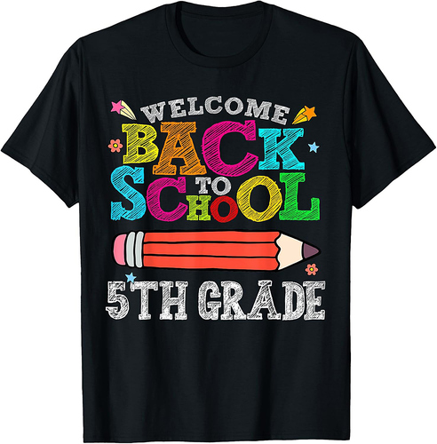 Welcome Back To School 5th Fifth Grade for Teachers T-Shirt