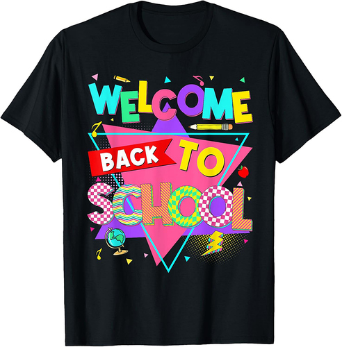 Welcome Back To School Back To School Teachers Boys Girls T-Shirt