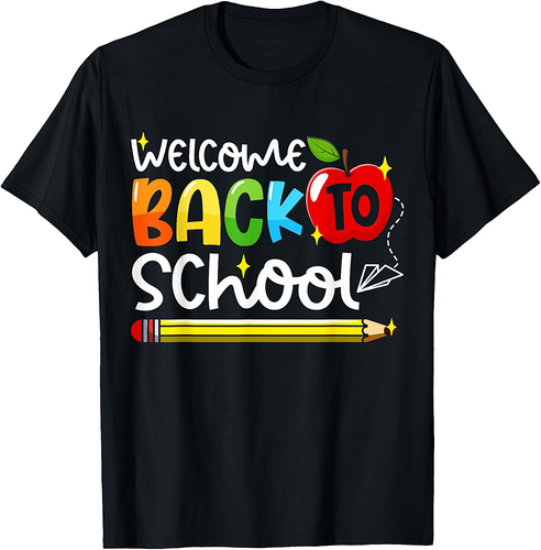 Welcome Back To School First Day of School Teachers Students T-Shirt