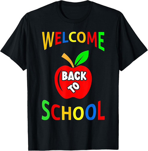 Welcome Back To School Funny Teachers Students T-Shirt