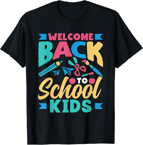 Welcome Back To School Kids Teach Back To School Teacher T-Shirt