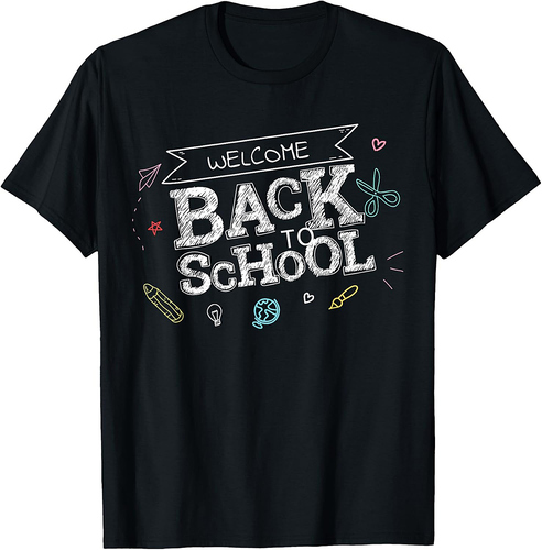 Welcome Back To School TShirt Funny Teacher Love Gift T-Shirt