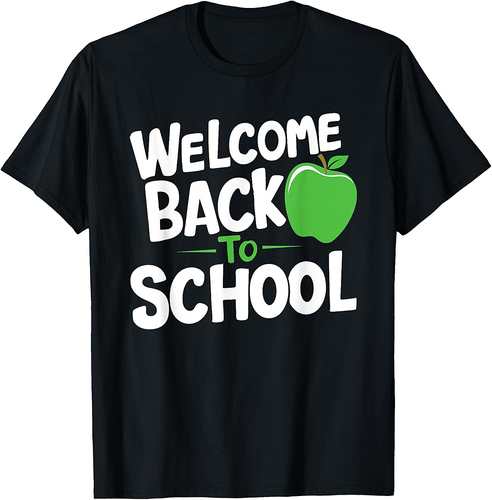 Welcome Back To School for Teacher & Students T-Shirt