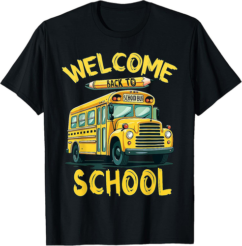 Welcome Back to School First Day of School Students Teachers T-Shirt
