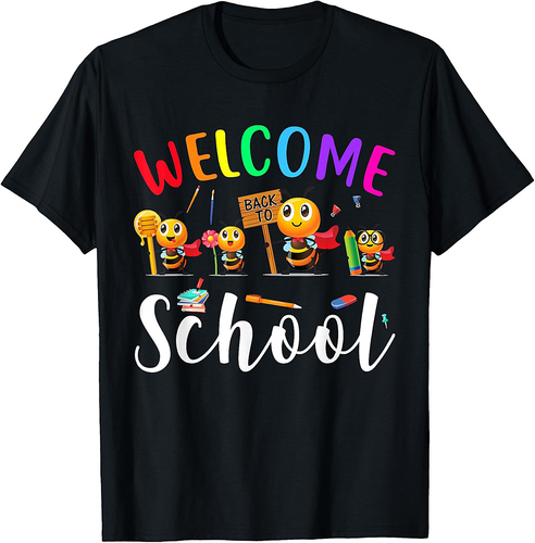 Welcome Back to School Girl, Boy, Teachers Bee T-Shirt