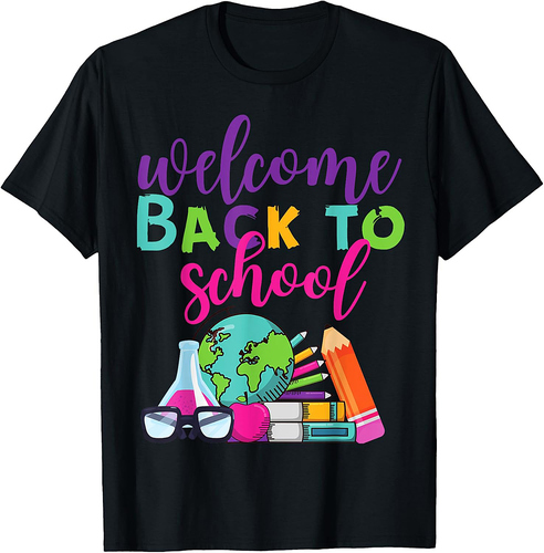 Welcome Back to School Tee T-Shirt