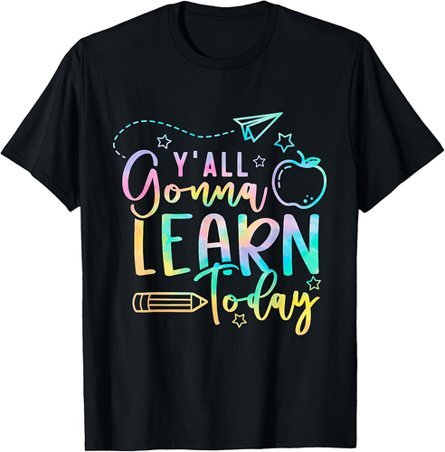 Y'all Gonna Learn Today Back to School Teacher Kids T-Shirt