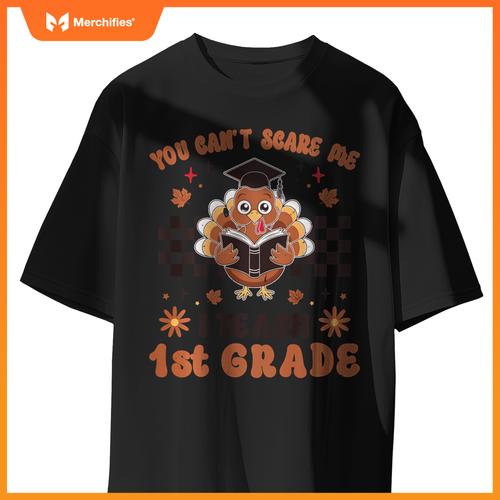 You Can't Scare Me I Teach 1st Grade Cute Retro Teacher Fall