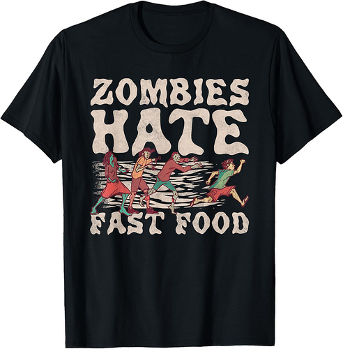 Zombies Hate Fast Food, Halloween T-Shirt
