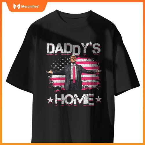 american flag daddys home trump 2024 patriotic T-Shirt