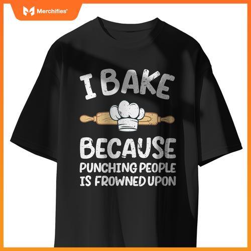 Baking Design  Men Women Pastry Chef Baking Baker T-Shirt