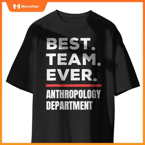 Best team ever school teacher anthropology department
