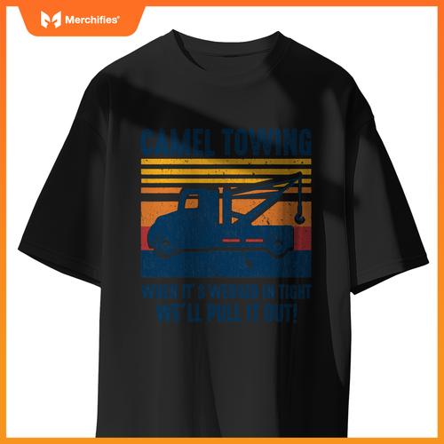 Camel Towing Tow Truck T-Shirt