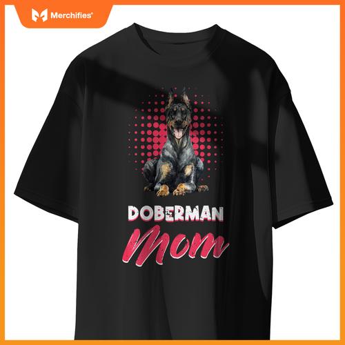 Doberman Mom Awesome Family Dogs Doberman Pinscher T-Shirt
