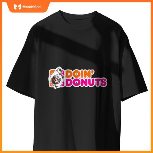 Doin Donuts  Racing And Drift Car Enthusiast T-Shirt