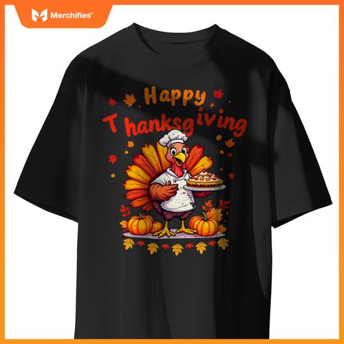Happy Thanksgiving Turkey Chef Dinner Thankful Women Men Kid T-Shirt