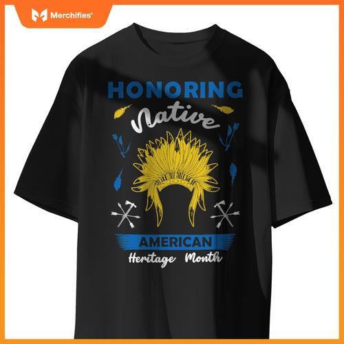 Honoring Native American Heritage Month T-Shirt