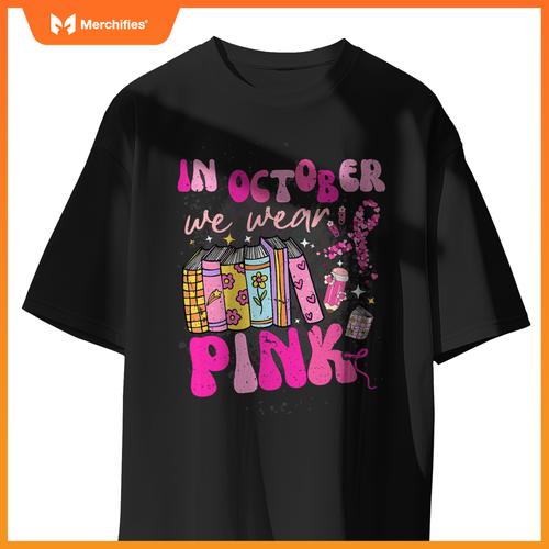 In october we wear pink book teacher groovy breast cancer
