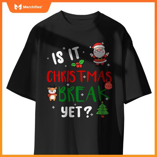 Is it christmas break yet  teacher santa claus holiday premium