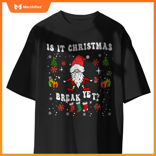 Is it christmas break yet groovy holiday xmas teacher
