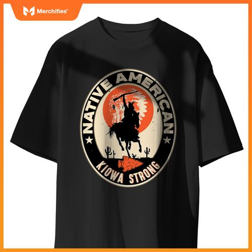 Kiowa Tribe Native American Indian Pride Strong T-Shirt
