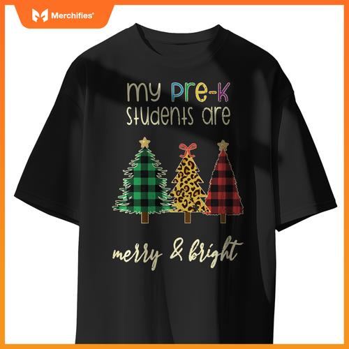 My students are merry and bright pre k teacher christmas