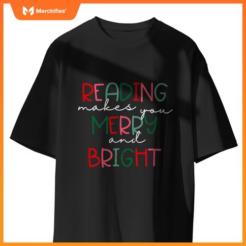 Reading makes you merry and bright reading teacher