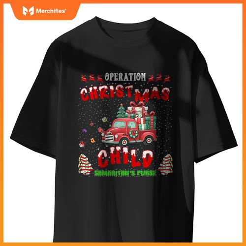 Samaritans Purse Operation Christmas Car Child  Xmas T-Shirt
