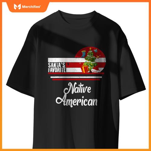 Santa Favorite Native American Christmas Ugly Sweater T-Shirt