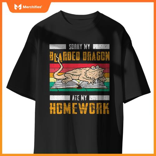 Sorry my bearded dragon ate my homework  teacher
