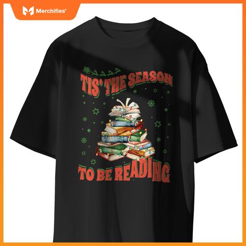 Tis  season to be reading book teacher christmas
