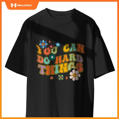 You can do hard things groovy teacher flowers